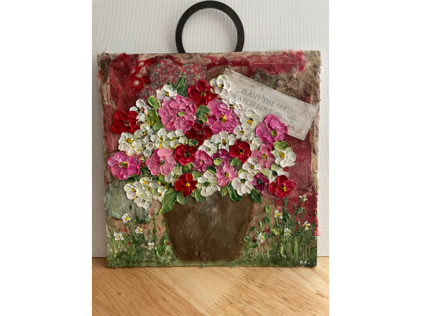 Mixed Media "Plant the Seeds of Love" Oil Impasto Painting